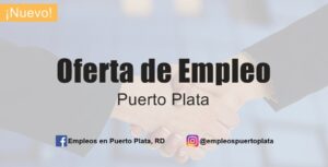 oferta empleo puerto plata republica dominicana