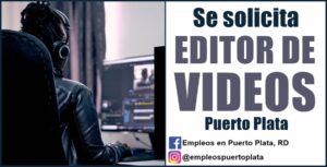 empleo de editor de video republica dominicana