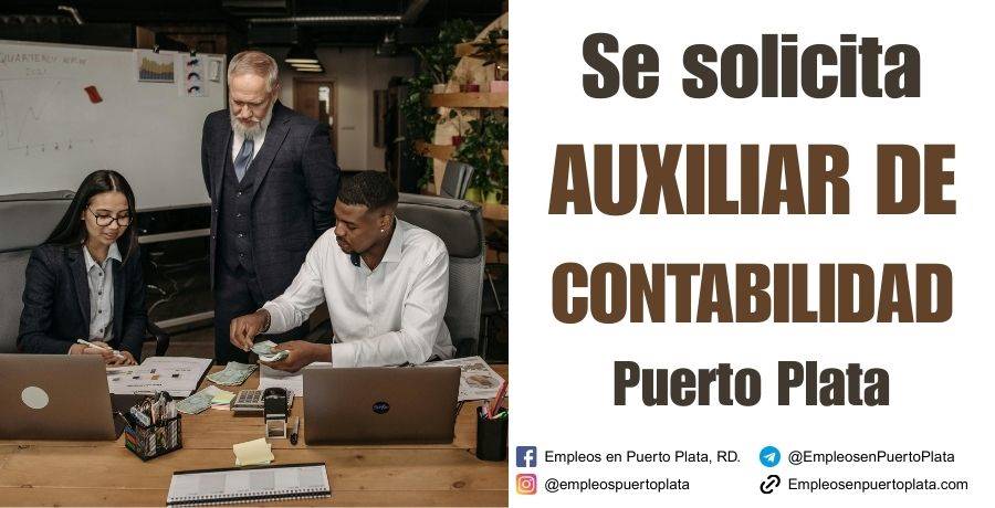 auxiliar de contabilidad Puerto Plata republica dominicana vacante empleo trabajar