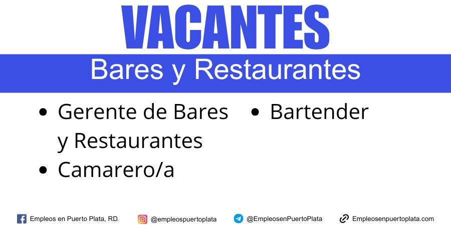 chc hotels y holiday inn solicita personal de bares y restaurantes en puerto plata