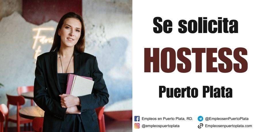 hostess Puerto Plata republica dominicana vacante empleo trabajar