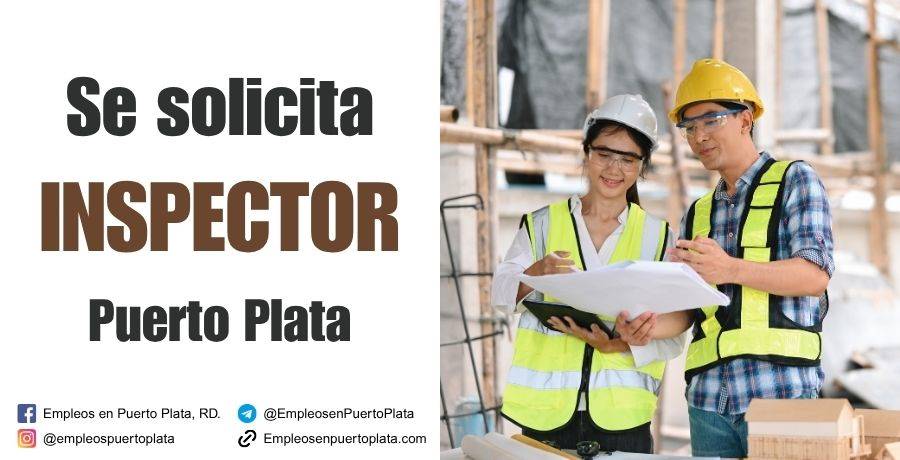 inspector puerto plata republica dominicana vacante empleo trabajar