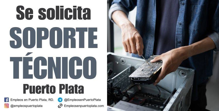 soporte técnico puerto plata republica dominicana vacante empleo trabajar